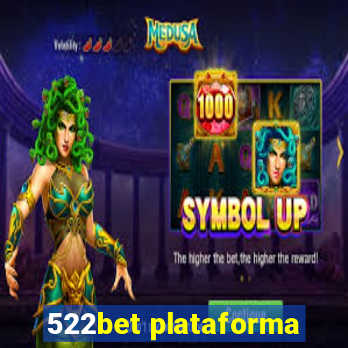 522bet plataforma